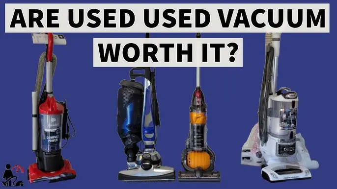 Is It Safe to Buy a Used Vacuum Cleaner